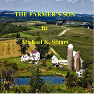 Title: THE FARMER'S SON, Author: Michael K. Stuart