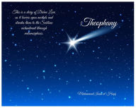 Title: Theophany: a tale of Divine attraction, Author: Muhammad Inam Al-Haqq