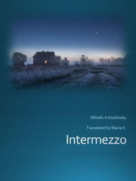 Title: Intermezzo, Author: Mihailo Kotsubinsky