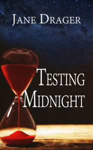 Title: Testing Midnight, Author: Jane Drager