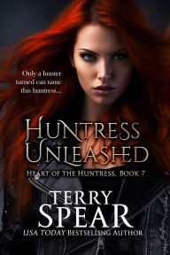 Title: Huntress Unleashed, Author: Terry Spear