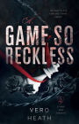 A Game So Reckless: A Dark Mafia Romance