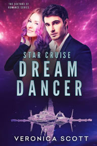 Title: Star Cruise Dream Dancer, Author: Veronica Scott