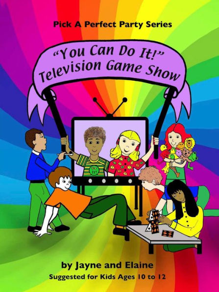 'You Can Do It!' Television Game Show: Pick A Perfect Party Series