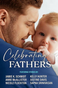 Title: Celebrating Fathers, Author: Jamie K. Schmidt