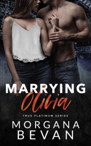 Marrying Olivia: An Accidental Vegas Wedding Rock Star Romance