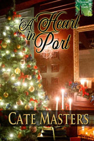 Title: A Heart in Port, Author: Cate Masters