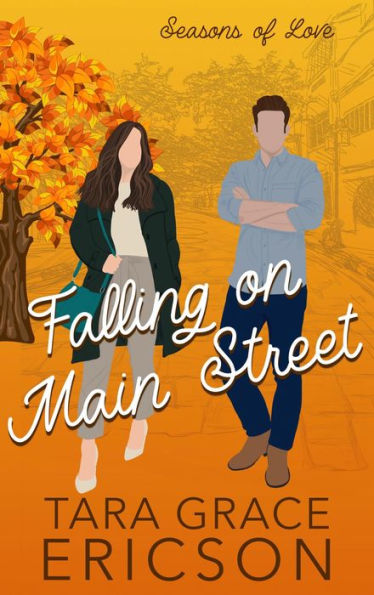 Falling on Main Street: A Grumpy Widower Christian Romance