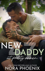 Title: New Daddy at Forty-Seven, Author: Nora Phoenix