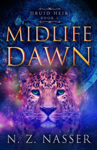 Title: Midlife Dawn, Author: N. Z. Nasser