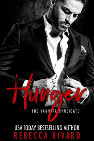 Hunger: A Vampire Syndicate Romance