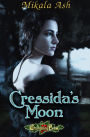 Cressida's Moon (Empire of the Sky 1): A Steam and Spells Steampunk Adventure