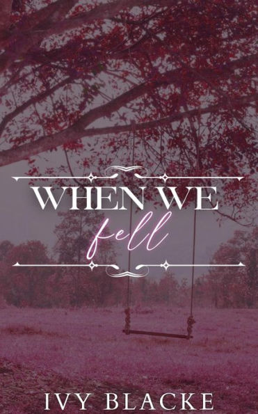 WhenWe Fell