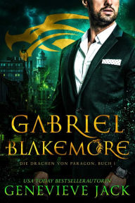 Title: Gabriel Blakemore, Author: Genevieve Jack