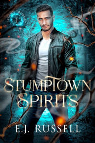 Title: Stumptown Spirits, Author: E. J. Russell