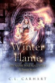 Title: Winter Flame, Author: C. L. Carhart