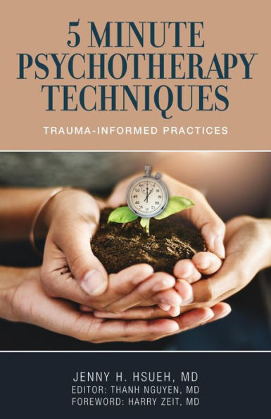 5 Minute Psychotherapy Techniques: Trauma-Informed Practices