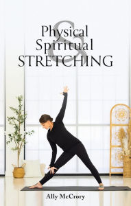Physical and Spiritual Stretching