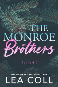 Title: The Monroe Brothers (Books 4-6): A Holiday Romance Box Set, Author: Lea Coll