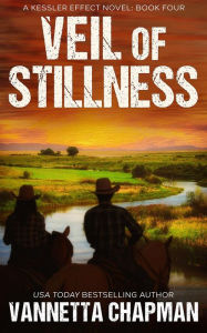Title: Veil of Stillness, Author: Vannetta Chapman