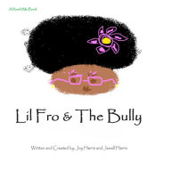 Title: Lil Fro & The Bully, Author: Joy Harris