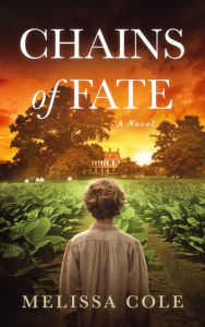 Title: Chains of Fate, Author: Melissa Cole