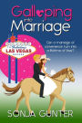 Galloping Into Marriage