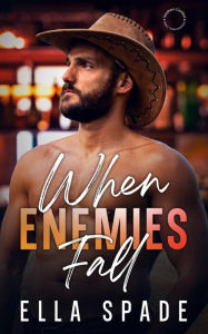 Title: When Enemies Fall, Author: Ella Spade