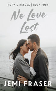 Title: No Love Lost, Author: Jemi Fraser