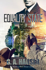 Title: Equality State, Author: G. A. Hauser