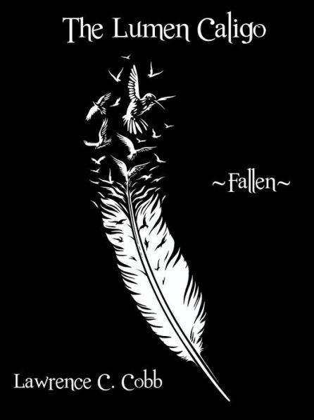 The Lumen Caligo: Fallen