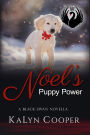 Noel's Puppy Power: A Sweet Christmas Black Swan Novella
