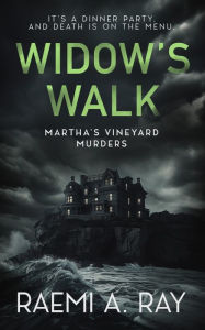 Title: Widow's Walk, Author: Raemi A. Ray