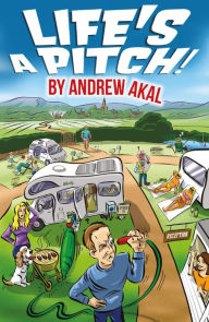 Title: Life's a Pitch!, Author: Andrew Akal