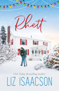 Title: Rhett: A Walker Brothers Novel, Author: Liz Isaacson