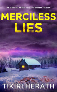 Title: Merciless Lies: A murder mystery crime series, Author: Tikiri Herath