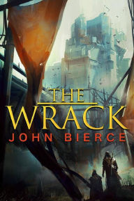 Title: The Wrack, Author: John Bierce