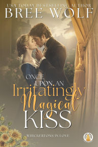 Once Upon an Irritatingly Magical Kiss: Christina's story