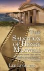 The Salvation of Henry Maxwell
