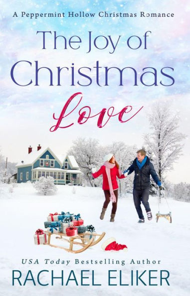 The Joy of Christmas Love: A Peppermint Hollow Christmas Romance