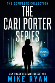 Title: The Cari Porter Series: The Complete Collection, Author: Mike Ryan