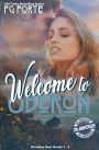 Welcome to Oberon: Omnibus One: Books 1 - 3