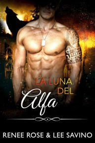 Title: La luna del alfa, Author: Renee Rose