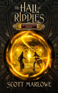 The Hall of Riddles: An Alchemancer Prequel