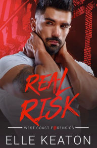 Title: Real Risk, Author: Elle Keaton