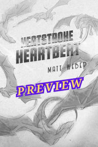 Title: Heatstroke Heartbeat Preview, Author: Matt Weber