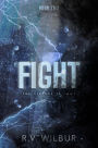 Fight: Virtues Trilogy, Book Two