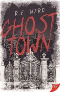 Title: Ghost Town, Author: R. E. Ward