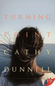 Title: Turning Point, Author: Cathy Dunnell