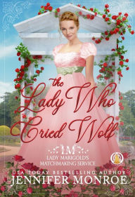 Title: The Lady Who Cried Wolf, Author: Jennifer Monroe